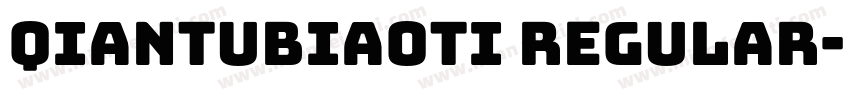qiantubiaoti regular字体转换